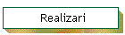 Realizari